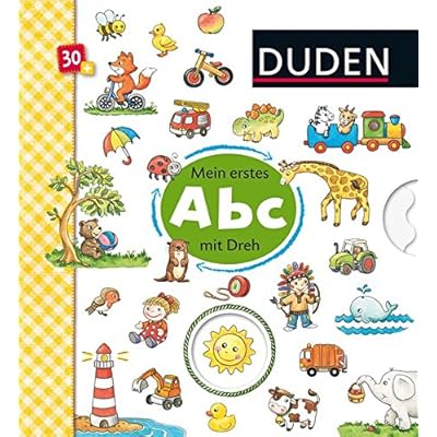 Duden: Mein Abc mit Dreh: ab 30 Monaten (DUDEN Pappbilderbücher 30+ Monate)