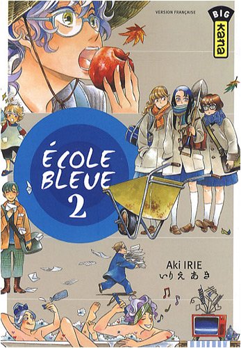 Ecole bleue — Tome 2