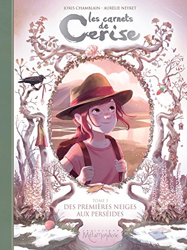 Ebooks gratuits en ligne télécharger PDF Les Carnets de Cerise T05 : Des premières neiges aux perséides MOBI DJVU FB2 by author