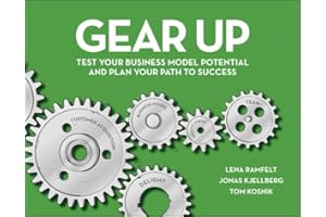 Gear Up: Test Your Business Model Potential and Plan Your Path to Success