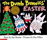 Dumb Bunnies' Easter by Sue Denim, Dav Pilkey