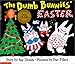 Dumb Bunnies' Easter by Sue Denim, Dav Pilkey