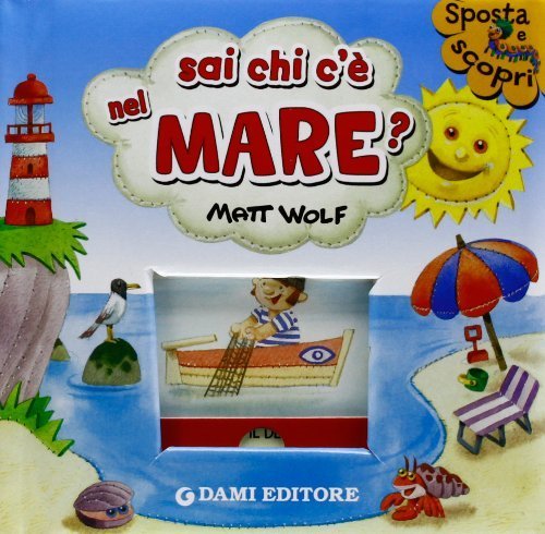 Sai chi c'è nel mare? (Sposta e scopri) di Casalis, Anna (2013) Tapa dura