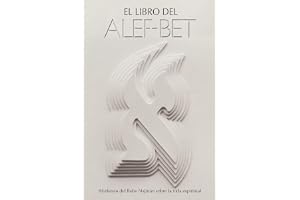 El Libro del Alef-Bet (Sefer HaMidot): (Edición Completa)