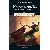 El Legado del drow n&ordm; 02/04 Noche sin estrellas: 2 (D&amp;D Reinos Olvidados)