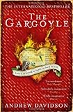 The Gargoyle by Andrew Davidson (2009-01-01)