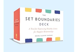 The Set Boundaries Deck: A Tool for Expressing Healthy Limits for Happier Relationships