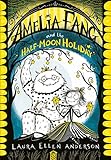 Amelia Fang and the Half-Moon Holiday (The Amelia Fang Series Book 4) (English Edition) by 