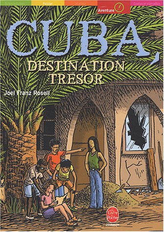 couverture de : Cuba, destination tr&eacute;sor