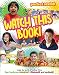 Produktbild Watch This Book!: Inside the World of YouTube Stars Ryan ToysReview, HobbyKidsTV, JillianTubeHD, and EvanTubeHD (pocket.watch)