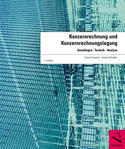 Download Konzernrechnung und Konzernrechnungslegung: Grundlagen, Technik, Analyse Download Konzernrechnung und Konzernrechnungslegung: Grundlagen, Technik, Analyse
