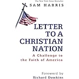Letter to a Christian Nation: A Challenge to the Faith of America