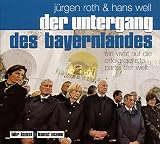 Cover zum Buch Der Untergang des Bayernlandes