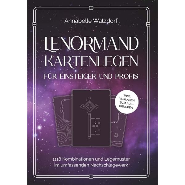 Ein Kursus im Kartenlegen - Lenormand : Katrin Rosali Giza