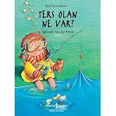 Ters Olan Ne Var ?: Eğlenceli Ara-Bul kitabi Tatil