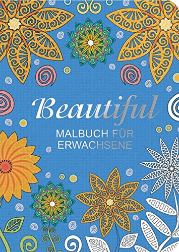 Preisvergleich Produktbild Malen und entspannen: Beautiful