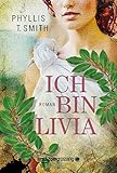 Bücher Neuerscheinungen 2022 - Ich bin Livia von Phyllis T. Smith