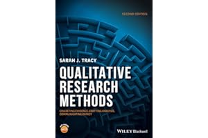 Qualitative Research Methods: Collecting Evidence, Crafting Analysis, Communicating Impact, 2nd Edition
