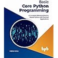 Buy Basic Core Python Programming Book Online at Low Prices in India ...