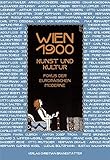 Image de Wien um 1900. Kunst und Kultur. Fokus der europäischen Moderne