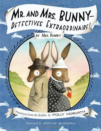 Preisvergleich Produktbild Mr. and Mrs. Bunny--Detectives Extraordinaire!