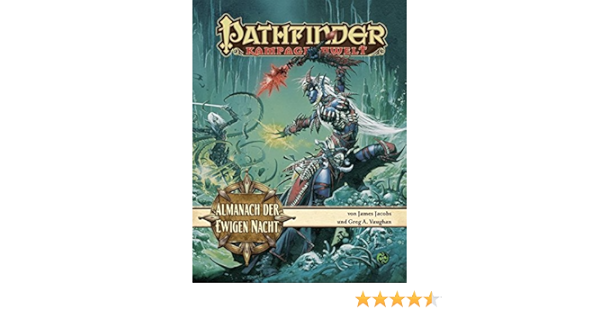 Almanach Der Ewigen Nacht Pathfinder Quellenbuch Amazon De Jacobs James Vaughan Greg A Schmidt Ulrich Alexander Bucher