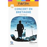 EVASION NE (1) CONCERT EN BRETAGNE