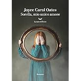 Sorella, mio unico amore