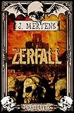 Bücher Neuerscheinungen 2022 - Zerfall von J. Mertens