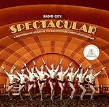 Image de Radio City Spectacular: A Photographic History of the Rockettes and Christmas Spectacular