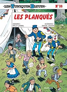 jaquette livre Les Tuniques bleues, tome 38 : Les planqués