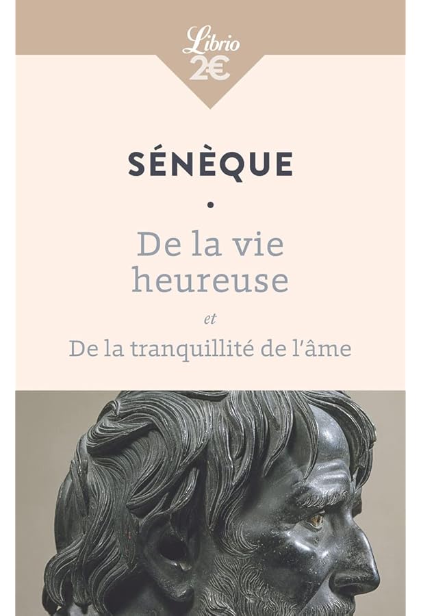 Livre Poche Sénèque – La Vie Heureuse / La Brièveté De La Vie – Philosophie