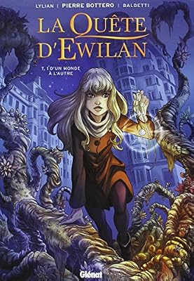 Glénat BD La Quete d'Ewilan T01