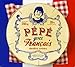 Price comparison product image Pepe Goes Francais by Pepe