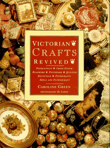 Victorian Crafts Revived livre