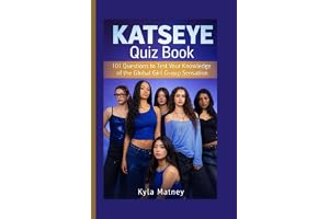KATSEYE QUIZ BOOK: 101 Questions to Test Your Knowledge of the Global Girl Group Sensation