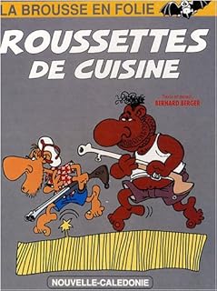 jaquette livre La brousse en folie, Tome 5 : Roussettes de cuisine