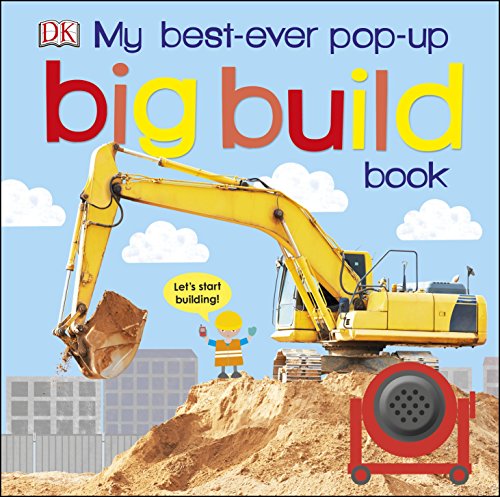 My Best-Ever Pop-Up Big Build Book (My Best-Ever Pop-Up Books)