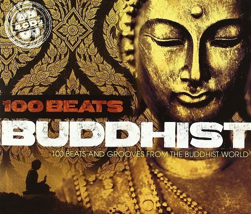 Preisvergleich Produktbild 100 Beats Buddhist by 100 Beats Buddhist (2010-07-13)