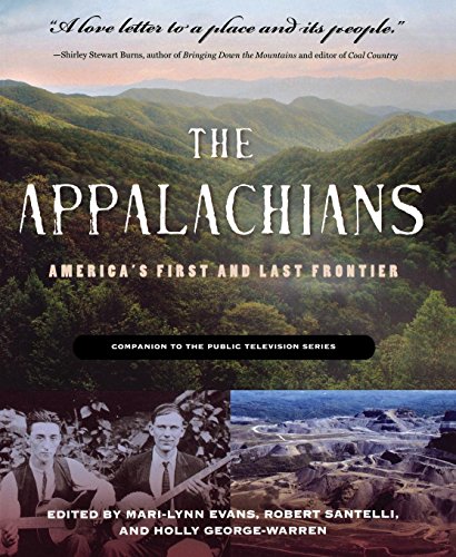 The Appalachians: America's First and Last Frontier
