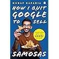 How I Quit Google To Sell Samosas
