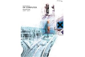OK Computer OKNOTOK 1997 2017