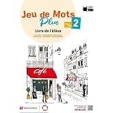 Jeu de Mots Plus 2. Livre de l'&eacute;l&egrave;ve (Chat Noir. methodes)