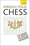Improve Your Chess: Teach Yourself (Teach Yourself General)