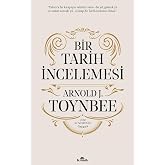 Bir Tarih İncelemesi - A Study of History (Ciltli)