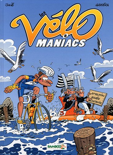 couverture de : LES VELO MANIACS - Tome 8