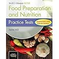WJEC Eduqas GCSE Food Preparation and Nutrition: Practice Tests