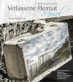 Verlassene Heimat Mosel: Niemand geht freiwillig by Monika Traut-Bonato