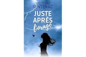 Juste après l'orage: Une magnifique histoire de résilience: 1