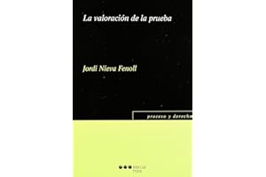 La valoración de la prueba (Proceso y Derecho)